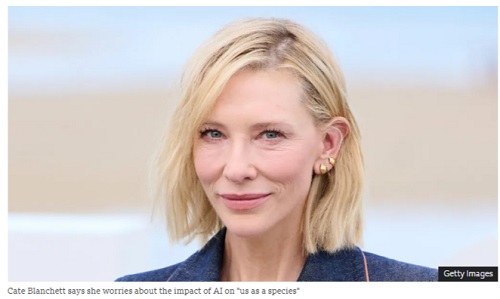 Actress Cate Blanchett: ‘I’m deeply concerned about AI’